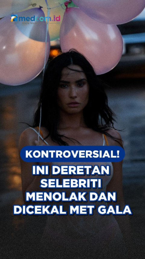 Kontroversial! Ini Deretan Selebriti Menolak dan Dicekal Met Gala