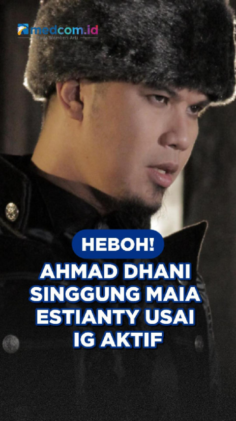 Heboh! Ahmad Dhani Singgung Maia Estianty Usai IG Aktif