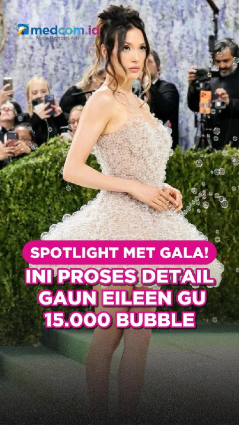 Spotlight Met Gala! Ini Proses Detail Gaun Eileen Gu 15.000 Bubble