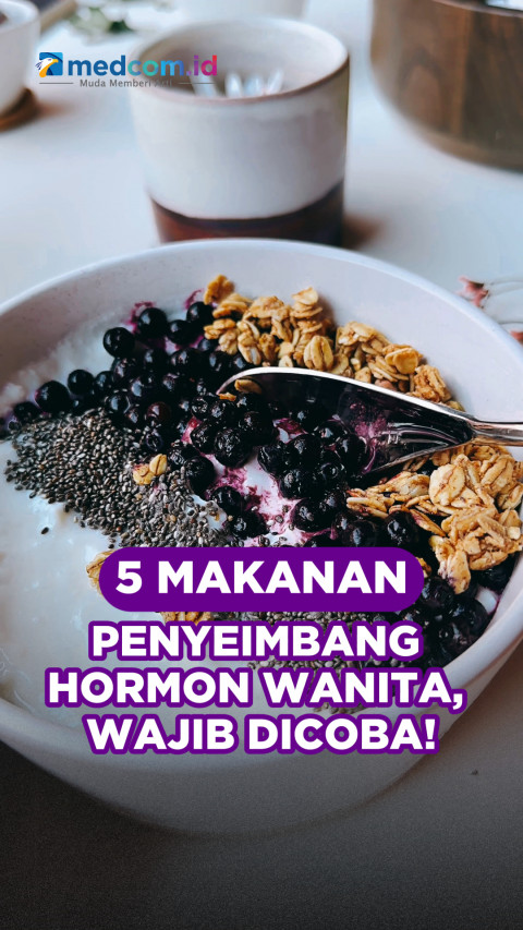 5 Makanan Penyeimbang Hormon Wanita, Wajib Dicoba!