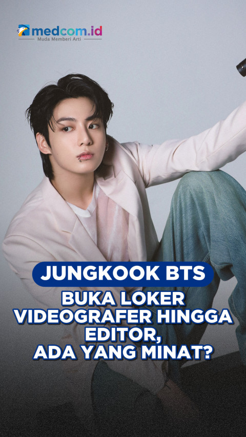 Jungkook BTS Buka Loker Videografer hingga Editor, Ada yang Minat?