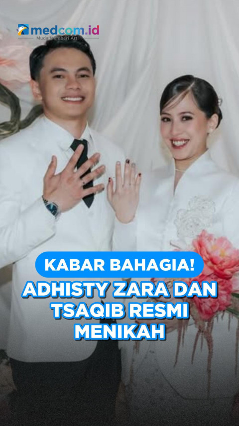 Kabar Bahagia! Adhisty Zara dan Tsaqib Resmi Menikah