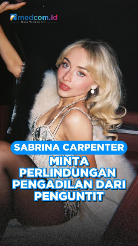 Sabrina Carpenter Minta Perlindungan Pengadilan dari Penguntit
