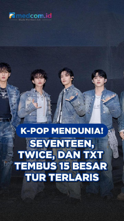 K-Pop Mendunia! SEVENTEEN, TWICE, dan TXT Tembus 15 Besar Tur Terlaris