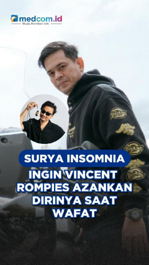 Surya Insomnia Ingin Vincent Rompies Azankan Dirinya Saat Wafat