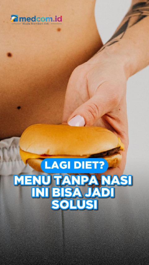 Lagi Diet? Menu Tanpa Nasi Ini Bisa Jadi Solusi