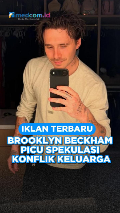 Iklan Terbaru Brooklyn Beckham Picu Spekulasi Konflik Keluarga