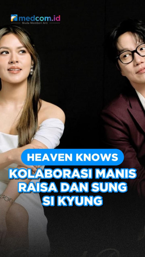 Heaven Knows, Kolaborasi Manis Raisa dan Sung Si Kyung