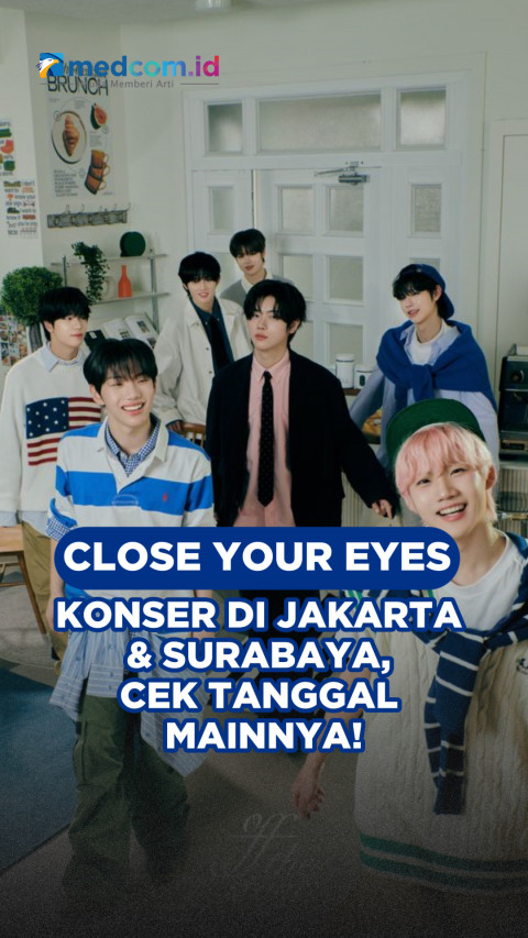 CLOSE YOUR EYES Konser di Jakarta & Surabaya, Cek Tanggal Mainnya!