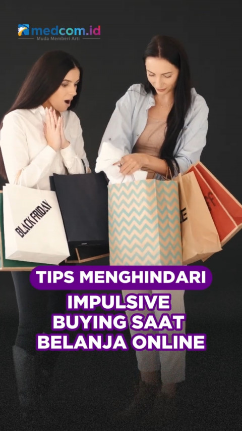 Tips Menghindari Impulsive Buying Saat Belanja Online