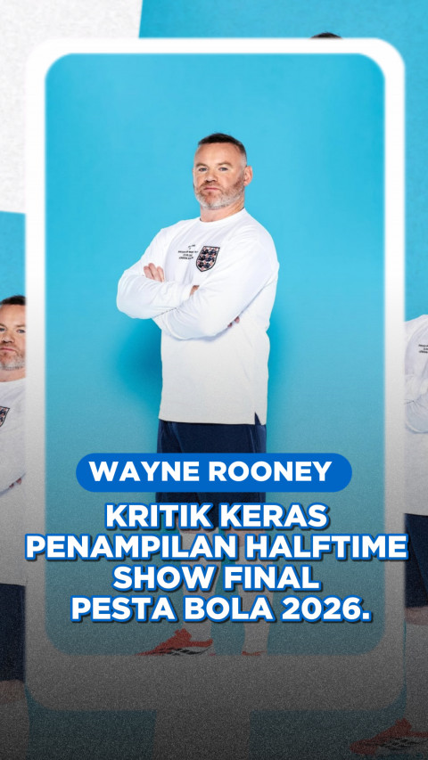 Wayne Rooney Kritik Keras Penampilan Halftime Show Final Pesta Bola 2026.