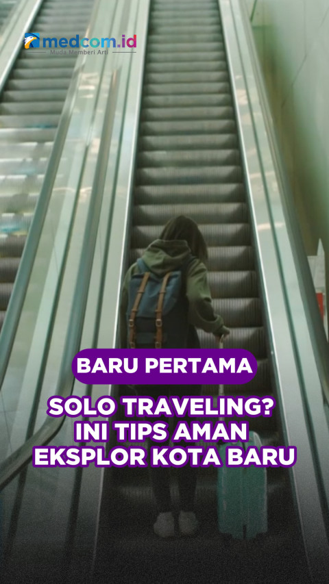Baru Pertama Solo Traveling? Ini Tips Aman Eksplor Kota Baru