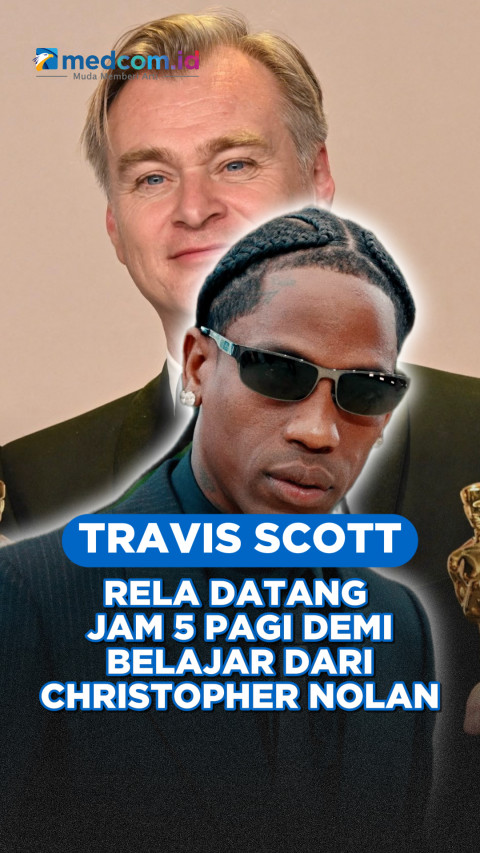 Travis Scott Rela Datang Jam 5 Pagi demi Belajar dari Christopher Nolan