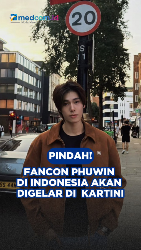 Pindah! Fancon Phuwin di Indonesia Akan Digelar di Balai Kartini
