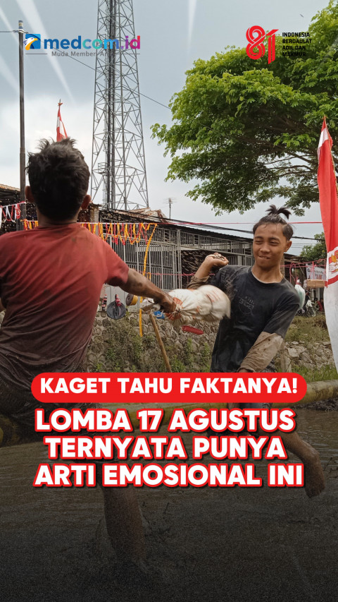 Kaget Tahu Faktanya! Lomba 17 Agustus Ternyata Punya Arti Emosional Ini