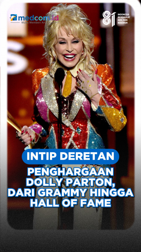 Intip Deretan Penghargaan Dolly Parton, dari Grammy hingga Hall of Fame