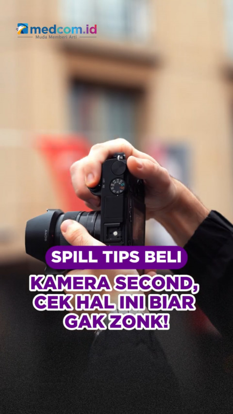 Spill Tips Beli Kamera Second, Cek Hal Ini Biar Gak Zonk!