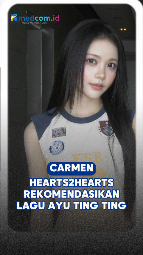 Carmen Hearts2Hearts Rekomendasikan Lagu Ayu Ting Ting