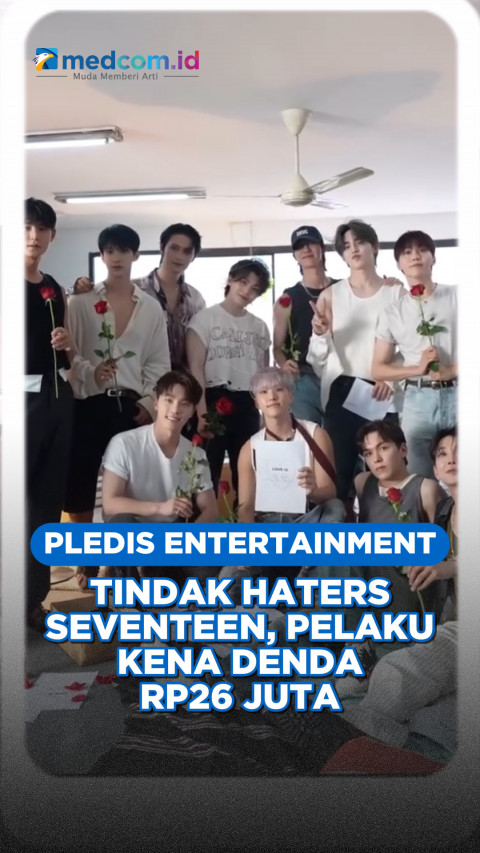 PLEDIS Entertainment Tindak Haters SEVENTEEN, Pelaku Kena Denda Rp26 Juta