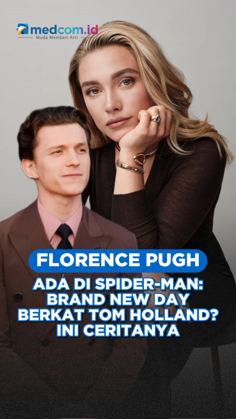 Florence Pugh Ada di Spider-Man: Brand New Day Berkat Tom Holland? Ini Ceritanya