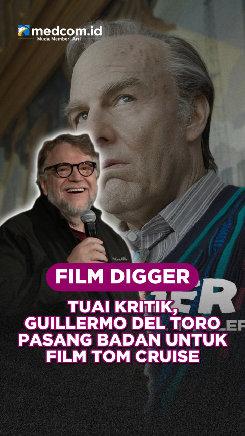 Film Digger Tuai Kritik, Guillermo del Toro Pasang Badan untuk Film Tom Cruise