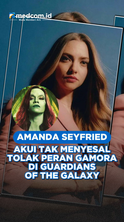 Amanda Seyfried Akui Tak Menyesal Tolak Peran Gamora di Guardians of the Galaxy