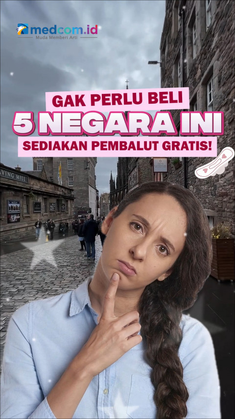 Gak Perlu Beli, 5 Negara Ini Sediakan Pembalut Gratis untuk Wanita