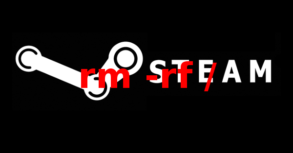Bug Steam di Linux Dapat Hapus Seluruh File Milik Penggunanya