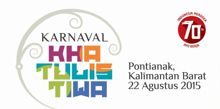 Karnaval Khatulistiwa, Perayaan Kemerdekaan Untuk Bangkitkan Kemandirian dan Optimisme Bangsa