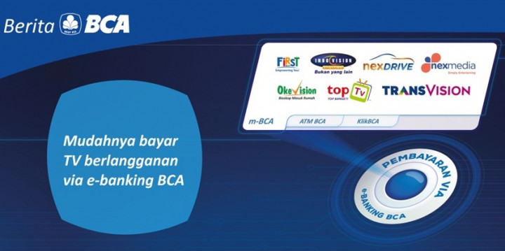 Nonton TV Kabel, Bayarnya di e-Banking BCA