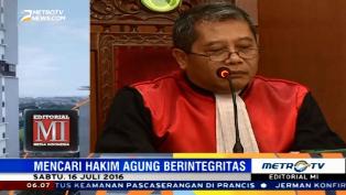 Mencari Hakim Agung Berintegritas