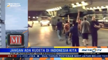Jangan Ada Kudeta di Indonesia Kita