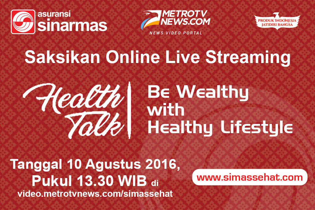 Jangan lewatkan nonton online live streaming Health Talk bersama Simas Sehat