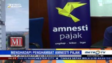 Menghadapi Penghambat Amnesti Pajak