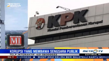 Korupsi yang Membawa Sengsara Publik
