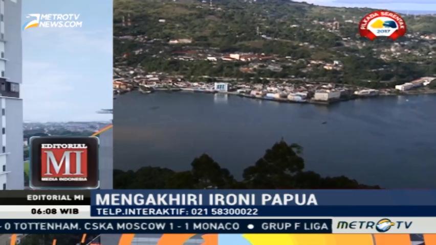 Mengakhiri Ironi Papua