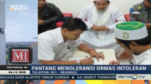 Pantang Menoleransi Ormas Intoleran