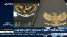 Hak Konstitusional yang Terabaikan