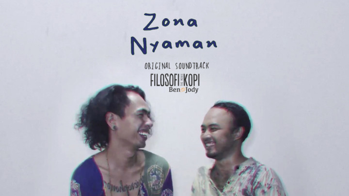 Lagu Zona Nyaman dari Fourtwnty Hiasi Film Filosofi Kopi 2