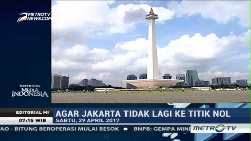 Agar Jakarta Tidak Lagi ke Titik Nol