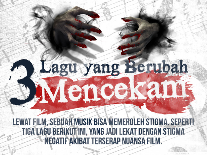 Infografik: 3 Lagu yang Berubah Mencekam