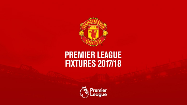 Jadwal Pertandingan Lengkap Manchester United di Liga Primer Inggris 2017 -- 2018