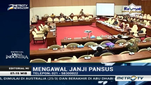 Mengawal Janji Pansus