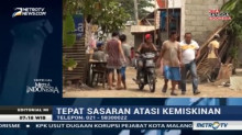 Tepat Sasaran Atasi Kemiskinan