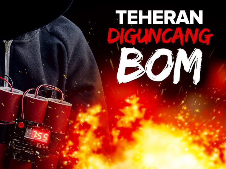 Hari Ini: Teheran Diguncang Bom