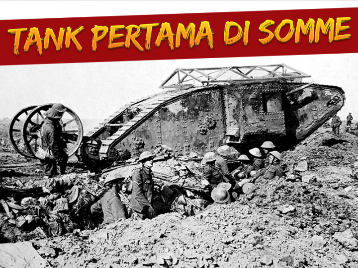 Hari Ini: Tank Pertama di Somme