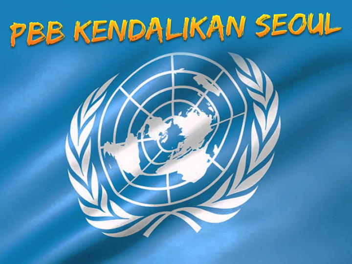 Hari Ini: PBB Kendalikan Seoul
