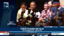 Cukup Pilkada DKI Saja