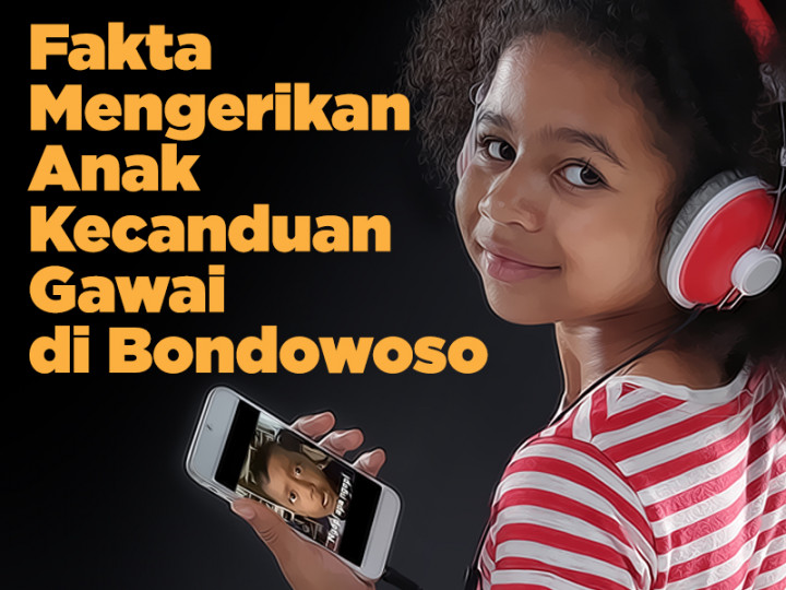 Infografis; Fakta Mengerikan Anak Kecanduan Gawai Di Bondowoso