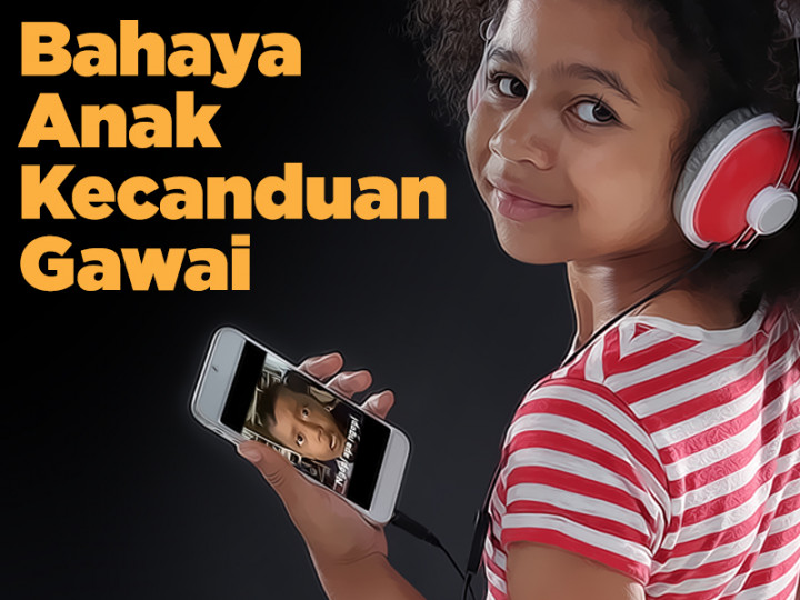 Infografis: Bahaya Anak Kecanduan Gawai